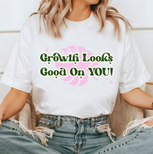 Growth Looks Good On You | White Short Sleeve Tee