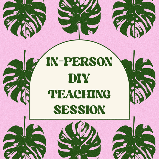 In-Person DIY Teaching Session